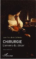 Michel Redon, Jean-Yves de la Caffinière - Chirurgie. L'envers du décor, Häftad