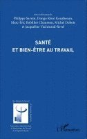 Philippe Sarnin - Santé et bien-être au travail, Häftad