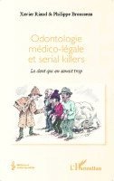 Xavier Riaud, Philippe Brousseau - Odontologie médico-légale et serial killers, Häftad. Tillgänglighet: Lägg i varukorg