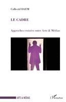 Catherine Naugrette - cadre, Häftad