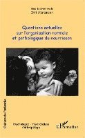Francois-Xavier Mas - Questions actuelles sur l'organisation normale et pathologique du nourrisson, Häftad
