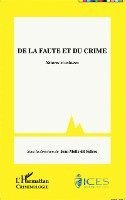 Jean Motte Dit Falisse - De la faute et du crime, Häftad. Tillgänglighet: Lägg i varukorg