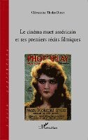 Tholas Disset Clementine - cinéma muet américain et ses premiers récits filmiques, Häftad. Tillgänglighet: Lägg i varukorg