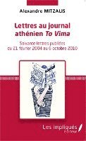 Mitzalis Alexandre - Lettres au journal athénien To Vima, Häftad