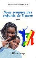 Nous sommes des enfants de France