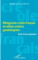 Paulette Durizot Jno-Baptiste - Bilinguisme créole-français en milieu scolaire guadeloupéen, Häftad. Tillgänglighet: Lägg i varukorg