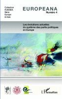 Michel Mazoyer - Les évolutions actuelles du système des partis politiques en Europe, Häftad