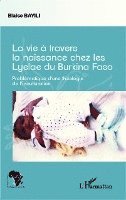 Zeinabou Ahmadou Tounkara - vie à travers la naissance chez les Lyelae du Burkina Faso, Häftad