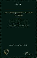 Auguste Iloki - droit des parcelles de terrain au Congo (Tome 3), Häftad