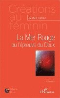Michèle Ramond - Mer Rouge ou l'épreuve du Deux, Häftad