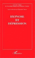 Association Européenne Des Praticiens D - Hypnose et dépression, Häftad. Tillgänglighet: Lägg i varukorg