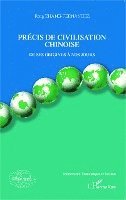 Zhang Fernandez Rong - Précis de civilisation chinoise, Häftad. Tillgänglighet: Lägg i varukorg