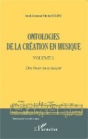 Esclapez Christine - Ontologies de la création en musique (Volume 3), Häftad