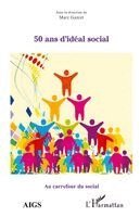 50 ans d'idéal social