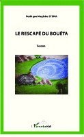 rescapé du Bouéta