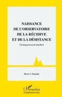 Pierre Victor Tournier - Naissance de l'observatoire de la récidive et de la désistance, Häftad. Tillgänglighet: Lägg i varukorg