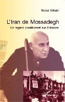 L'Iran de Mossadegh