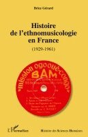 Brice Gerard - Histoire de l'ethnomusicologie en France, Häftad. Tillgänglighet: Lägg i varukorg