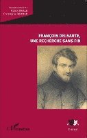 Franck Waille - François Delsarte, une recherche sans fin, Häftad. Tillgänglighet: Lägg i varukorg