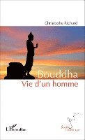 Christophe Richard - Bouddha, Häftad