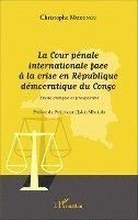 Cour pénale internationale face à la crise en République démocratique du Congo