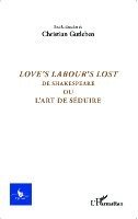 Christian Gutleben - Love's labour lost de Shakespeare, Häftad. Tillgänglighet: Lägg i varukorg
