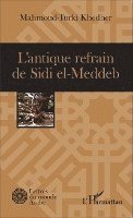 Khedher Mahmoud Turki - L'antique refrain de Sidi el-Meddeb, Häftad