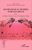 Jean-Marie Lassus - Les Français au Mexique XVIIIe-XXIe siècle, Häftad