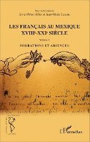 Jean-Marie Lassus - Les Français au Mexique XVIIIe-XXIe siècle, Häftad