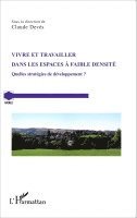 Claude Deves - Vivre et travailler dans les espaces à faible densité, Häftad. Tillgänglighet: Lägg i varukorg