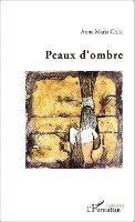 Peaux d'ombre