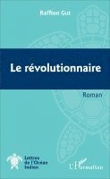 Raffion Gué - révolutionnaire, Häftad. Tillgänglighet: Lägg i varukorg