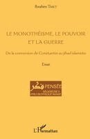 Tabet Ibrahim - monothéisme, le pouvoir et la guerre, Häftad. Tillgänglighet: Lägg i varukorg