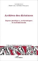Marie Cornu - Archives des dictatures, Häftad. Tillgänglighet: Lägg i varukorg
