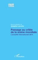 Josepha Laroche - Passage au crible de la scène mondiale, Häftad
