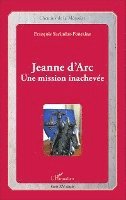 François Sarindar-Fontaine - Jeanne d'Arc, Häftad. Tillgänglighet: Lägg i varukorg