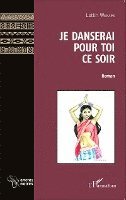 Je danserai pour toi ce soir Roman