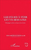 Laurent Jullier - Les films à voir cette semaine, Häftad. Tillgänglighet: Lägg i varukorg