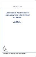 L'économie politique de la production législative au Maroc