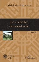 Les rebelles du mont noir