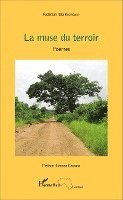 Fadaman Itala Kourouma - muse du terroir. Poèmes, Häftad