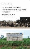 Moïse Tsayem Demaze - Les relations Nord-Sud pour atténuer le changement climatique, Häftad. Tillgänglighet: Lägg i varukorg