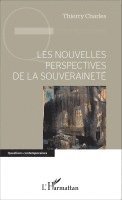 Thierry Charles - Les nouvelles perspectives de la souveraineté, Häftad