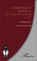 Mboua Emmanuel - déterminisme génétique et la liberté humaine, Häftad. Tillgänglighet: Lägg i varukorg