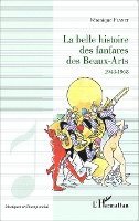 Flanet Veronique - belle histoire des fanfares des Beaux-Arts, Häftad. Tillgänglighet: Lägg i varukorg