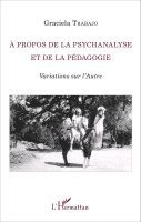 À propos de la psychanalyse et de la pédagogie