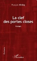 François Michel - clef des portes closes, Häftad