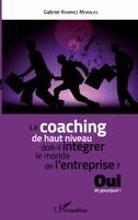 Gabriel Ramirez Morales - coaching de haut niveau doit-il intégrer le monde de l'entreprise, Häftad
