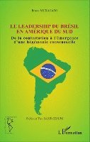 leadership du Brésil en Amérique du Sud