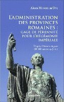 L'administration des provinces romaines